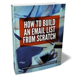 How to Build an Email List from Scratch – eBook