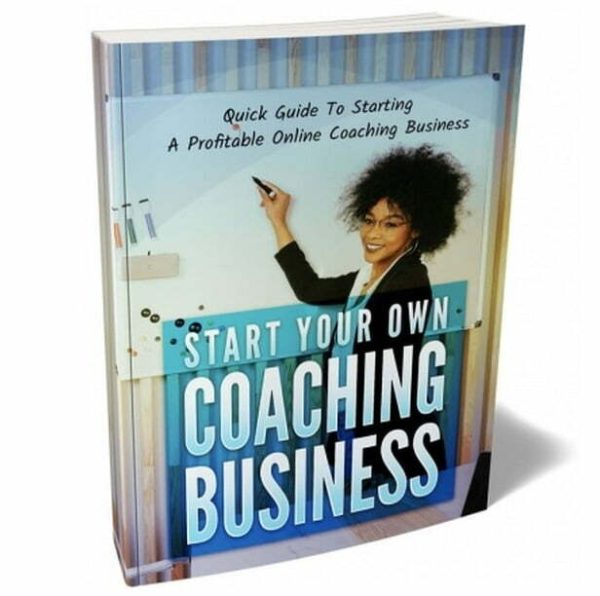 Start Your Own Coaching Business - eBook