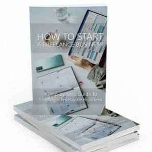 How to Start a Freelance Business – eBook