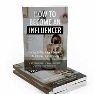 How to Become an Influencer – eBook