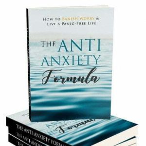 The Anti-Anxiety Formula – eBook